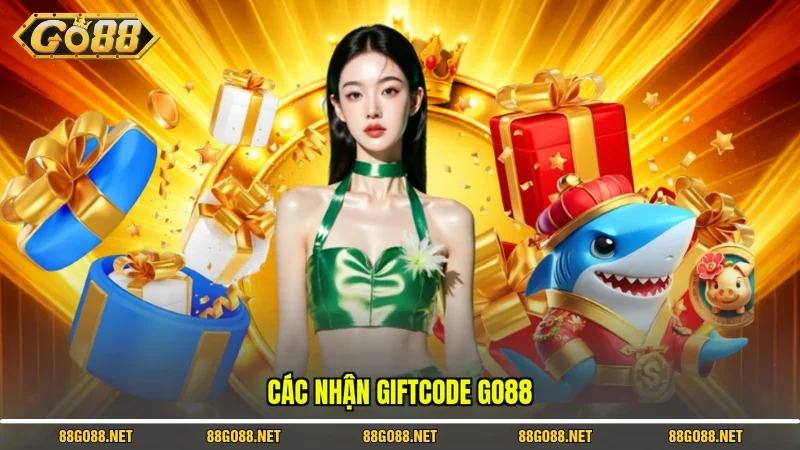 Các nhận Giftcode Go88