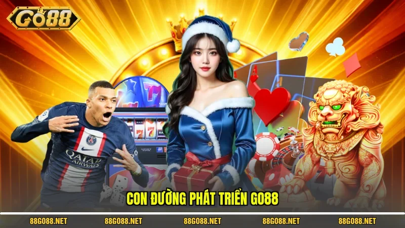 Con đường phát triển Go88