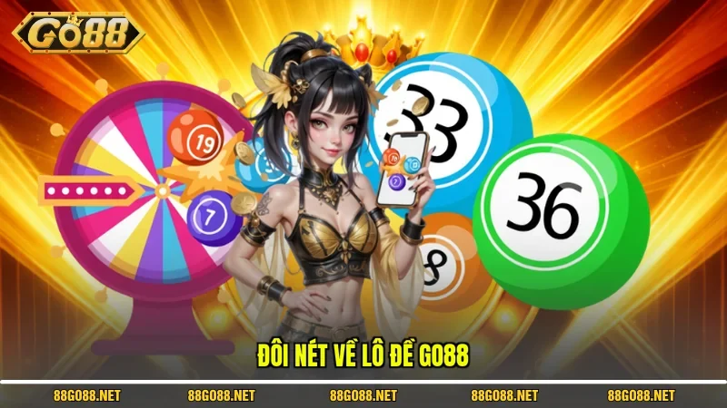 Đôi nét về lô đề Go88
