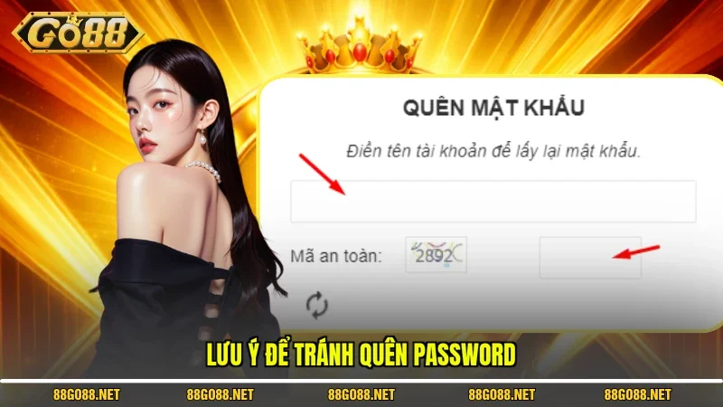 Lưu ý để tránh quên password