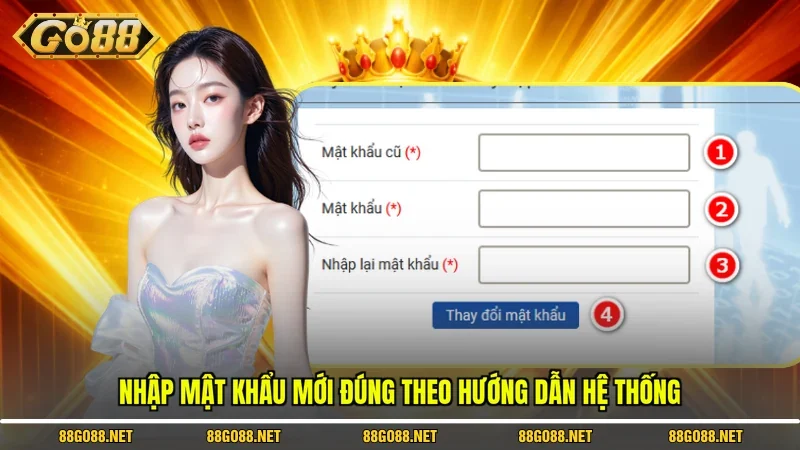 Nhập mật khẩu mới đúng theo hướng dẫn hệ thống