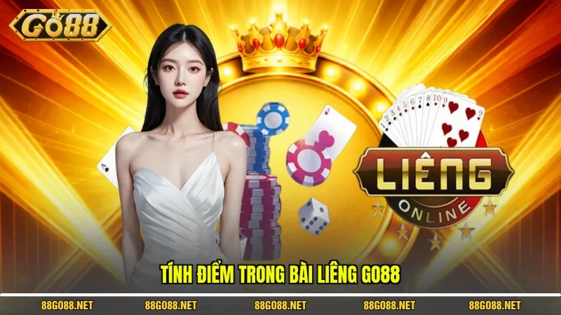 Tính điểm trong bài Liêng Go88