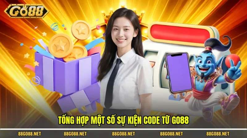 Tổng hợp một số sự kiện code từ Go88