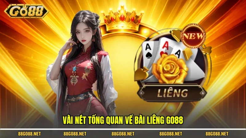 Vài nét tổng quan về Bài Liêng Go88